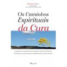 Os caminhos espirituais da cura