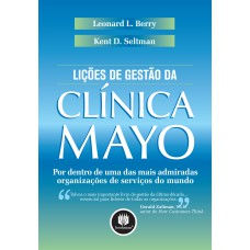 Lições de Gestão da Clínica Mayo