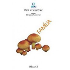 Para ler e pensar: família