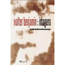 Walter Benjamin: imagens