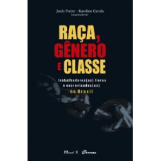 Raça, gênero e classe