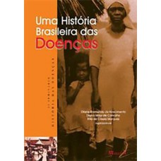 Uma história brasileira das doenças