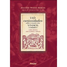 110 curiosidades sobre o mundo dos vinhos