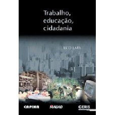 Trabalho, educação, cidadania