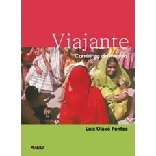 Viajante, caminhos do mundo