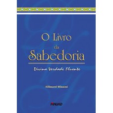 O livro da sabedoria: divina, verdade, fluente