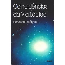 Coincidências da Via Láctea