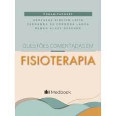 Questões comentadas em fisioterapia