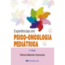 Experiências em psico-oncologia pediátrica