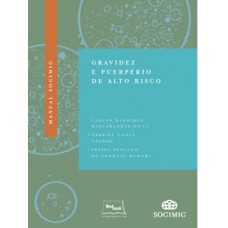 Manual SOGIMIG - Gravidez e puerpério de alto risco