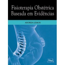 Fisioterapia obstétrica baseada em evidências