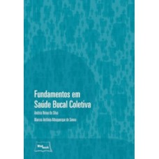 Fundamentos em saúde bucal coletiva