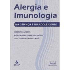 Alergia e imunologia na criança e no adolescente