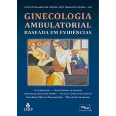 Ginecologia ambulatorial baseada em evidências