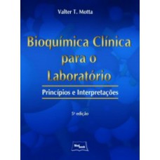 Bioquímica clínica para o laboratório