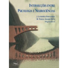 Intersecções entre psicologia e neurociências