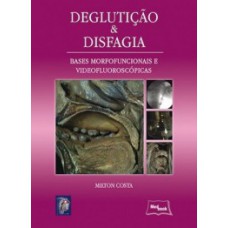 Deglutição e disfagia