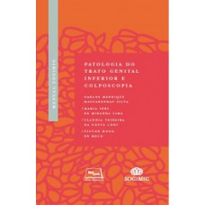 Manual SOGIMIG de patologia do trato genital inferior e colposcopia