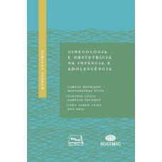 Manual SOGIMIG de ginecologia e obstetrícia na infância e adolescência