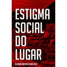 Estigma social do lugar