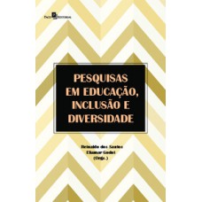 Pesquisas em educação, inclusão e diversidade