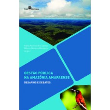 Gestão pública na Amazônia amapaense