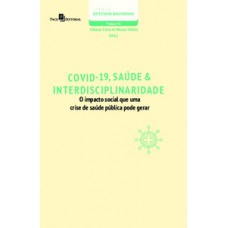 COVID-19, saúde & interdisciplinaridade