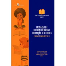 Mediação de leitura literária e formação de leitores