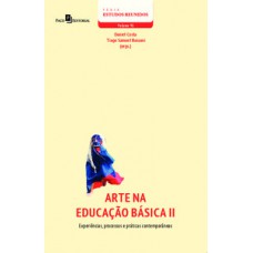 Arte na educação básica (Vol. 2)