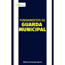 Fundamentos de Guarda Municipal