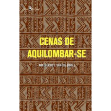 Cenas de aquilombar-se