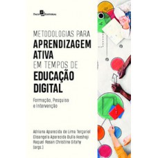 Metodologias para aprendizagem ativa em tempos de educação digital