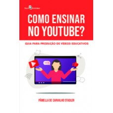 Como ensinar no Youtube?