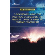 O discurso religioso e as injustiças da sociedade nas prédicas 