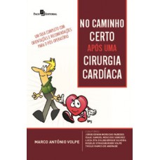 No caminho certo após uma cirurgia cardíaca