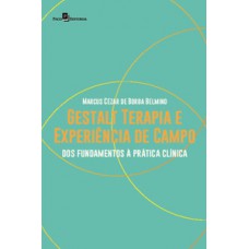 Gestalt terapia e experiência de campo