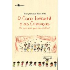 O coro infantil e as crianças