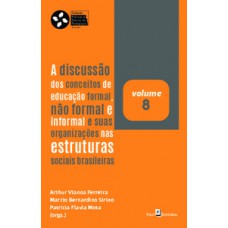 A discussão dos conceitos de educação formal, não formal e informal e suas organizações nas estruturas sociais brasileiras