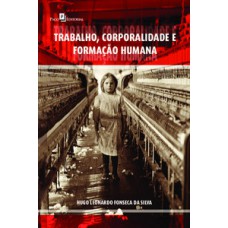 Trabalho, corporalidade e formação humana