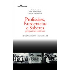 Profissões, burocracias e saberes