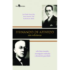 Fernando de Azevedo em releituras