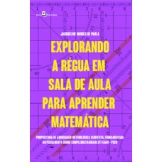 Explorando a régua em sala de aula para aprender matemática