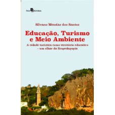 Educação, turismo e meio ambiente