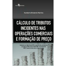 Cálculo de tributos incidentes nas operações comerciais e formação de preço