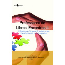 Professores de Libras: Encontros II