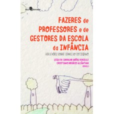 Fazeres de professores e de gestores da escola da infância