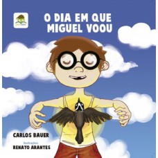 O dia em que Miguel voou