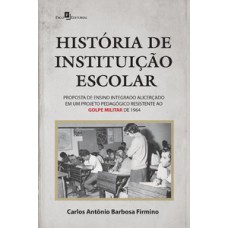 História de instituição escolar