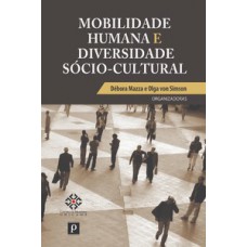 Mobilidade humana e diversidade sócio-cultural