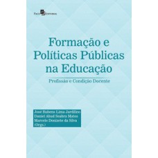 Formação e políticas públicas na educação